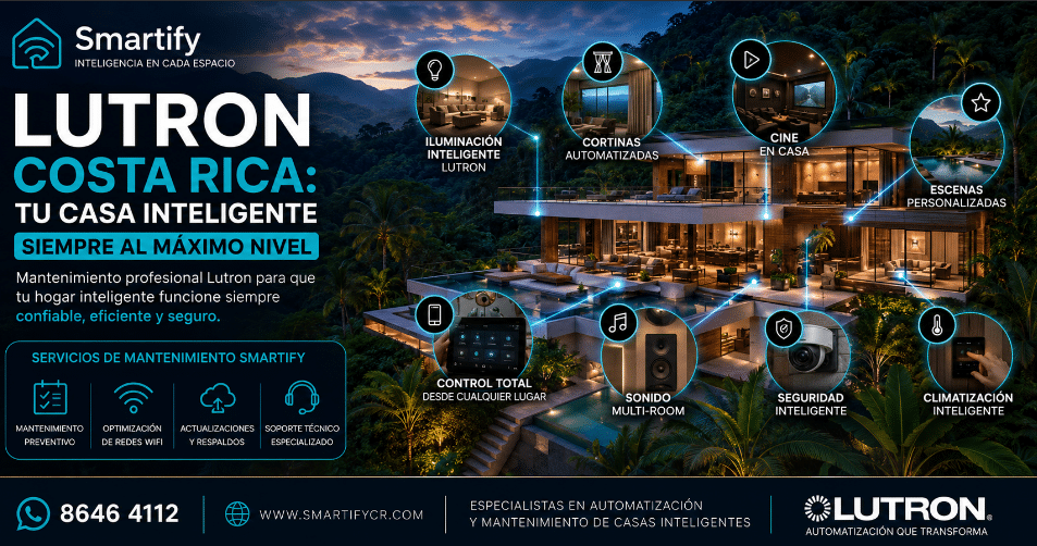 Lutron Costa Rica tu casa inteligente siempre al máximo nivel2