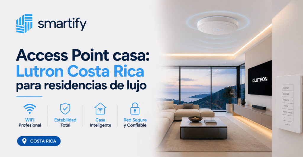 Lutron Costa Rica para residencias de lujo ya sabes minimalista con el logo de smartify